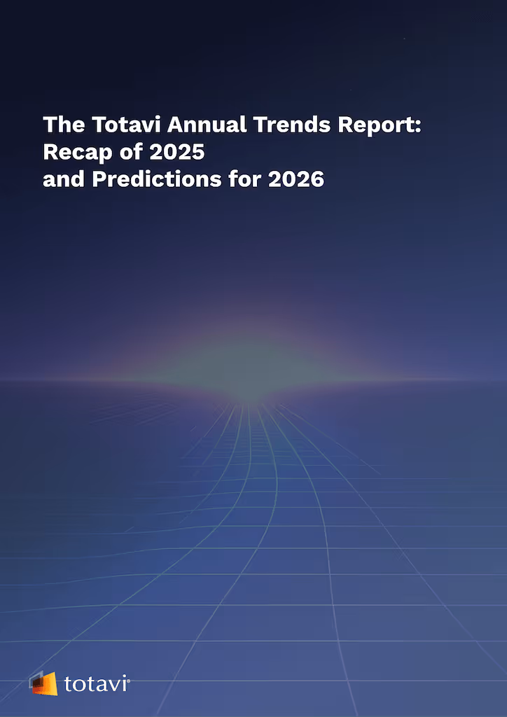 The Totavi Annual Trends Report: Recap of 2025 and Predictions for 2026 cover